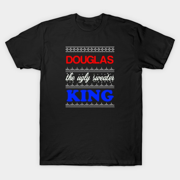 DOUGLAS the Ugly Sweater King> Happy Holidays T-Shirt by CoolApparelShop